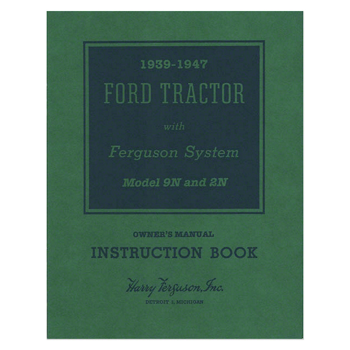 Owner Operator Manual Reprint For Ford Tractor | 9N, 2N