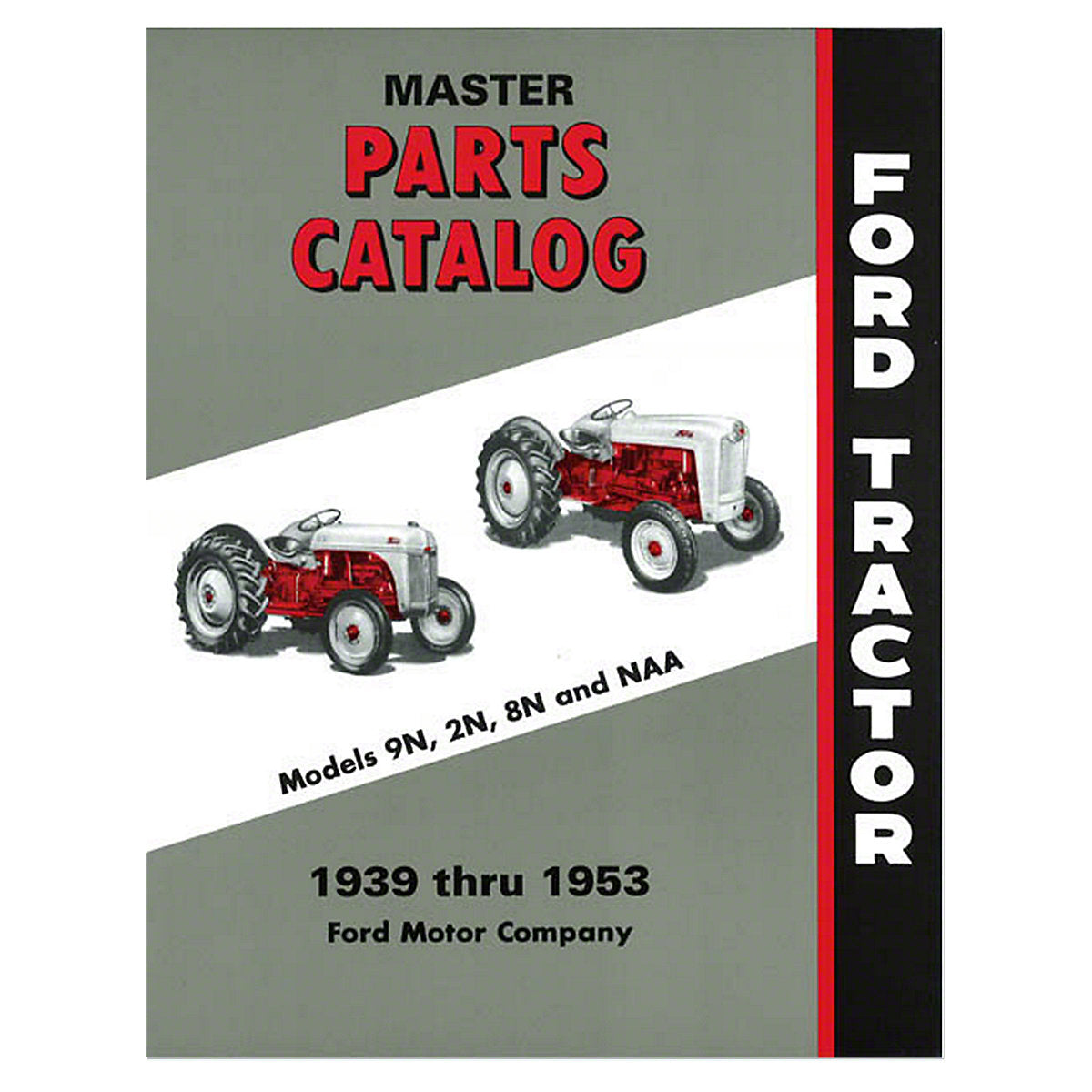 Master Parts Manual Reprint For Ford Tractor | 1939-1953 9N, 2N, 8N, Jubilee