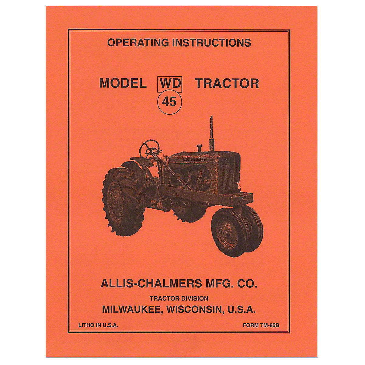 Operator Manual Reprint-Fits Allis Chalmers Tractor WD45