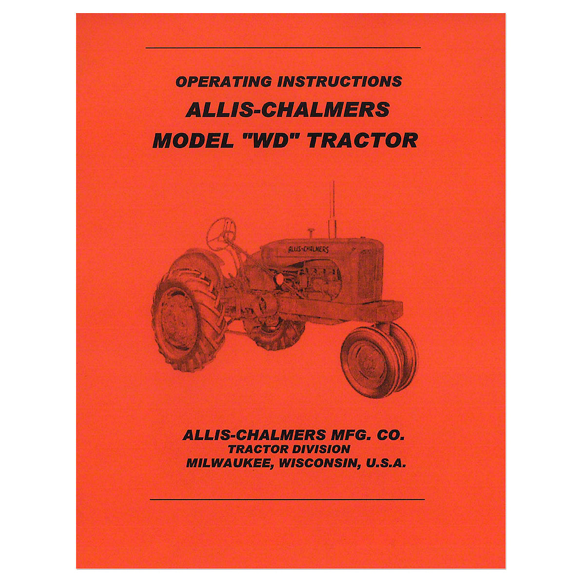 Operator Manual Reprint For Allis Chalmers WD Tractor