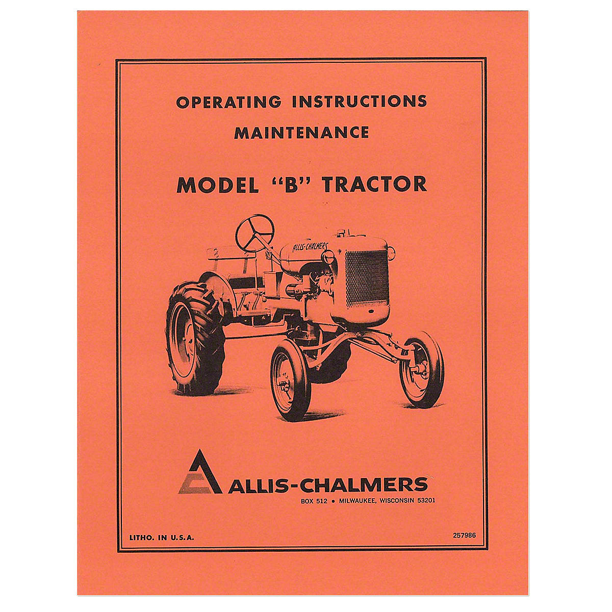 Operators Manual Reprint For Allis Chalmers B Tractor