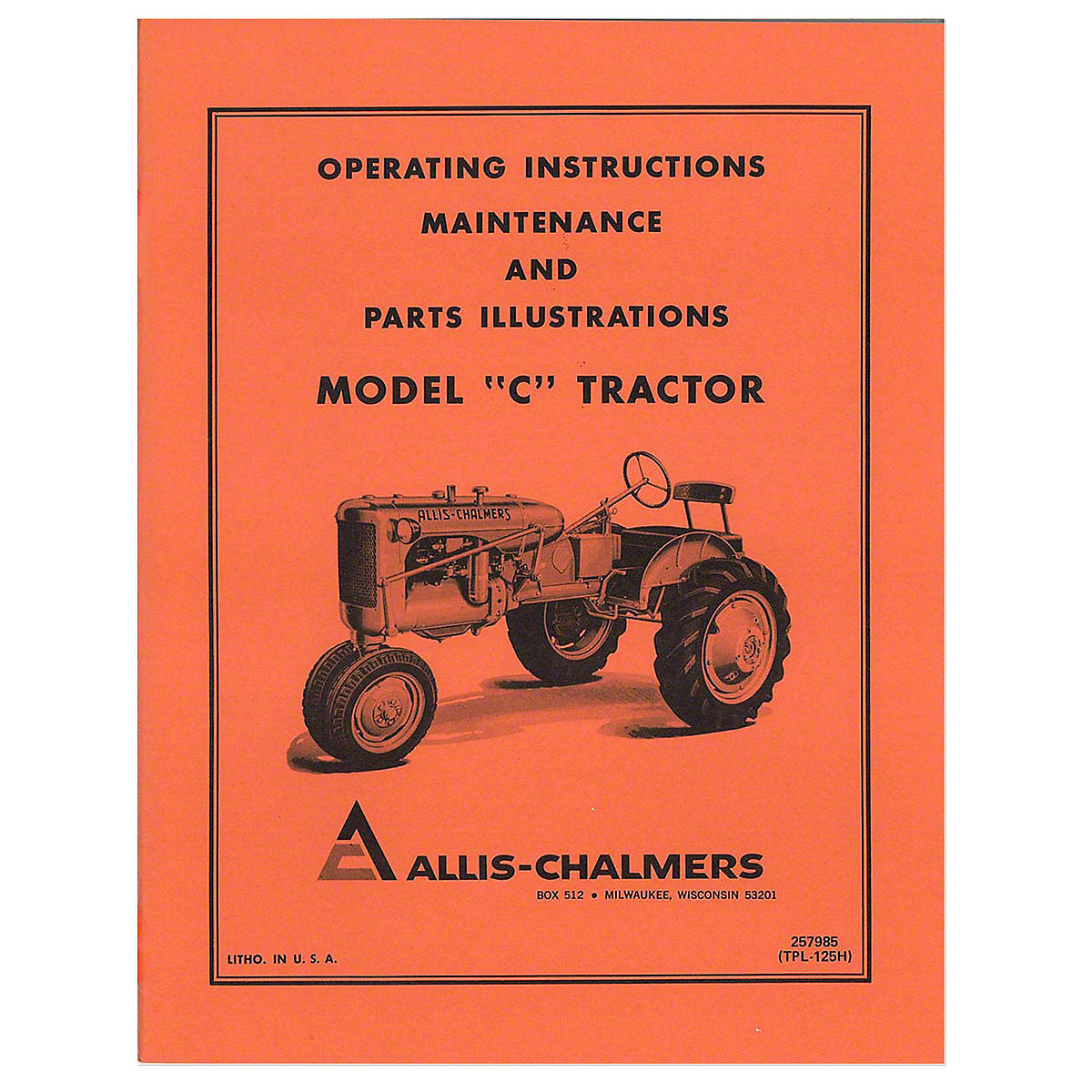 Operators Manual Reprint For Allis Chalmers C Tractor