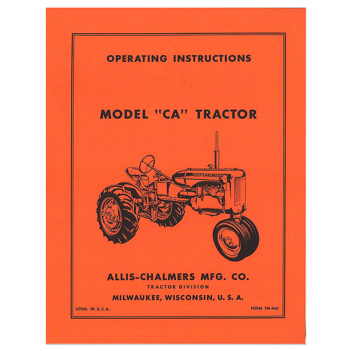 Operators Manual Reprint For Allis Chalmers CA Tractor