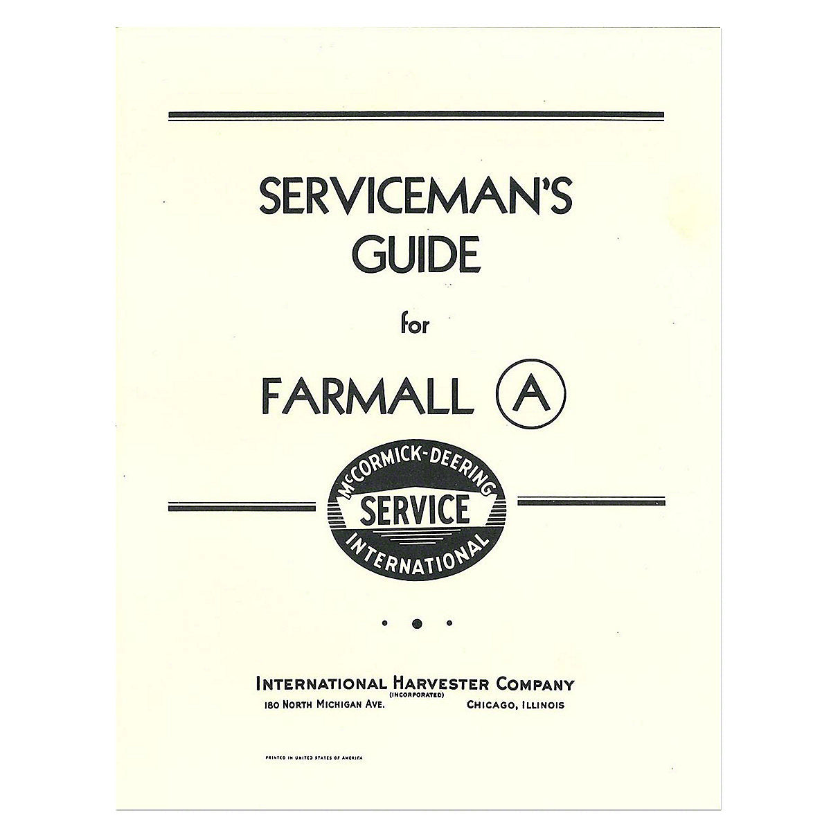 Serviceman's Guide Manual Reprint For Farmall A Tractor