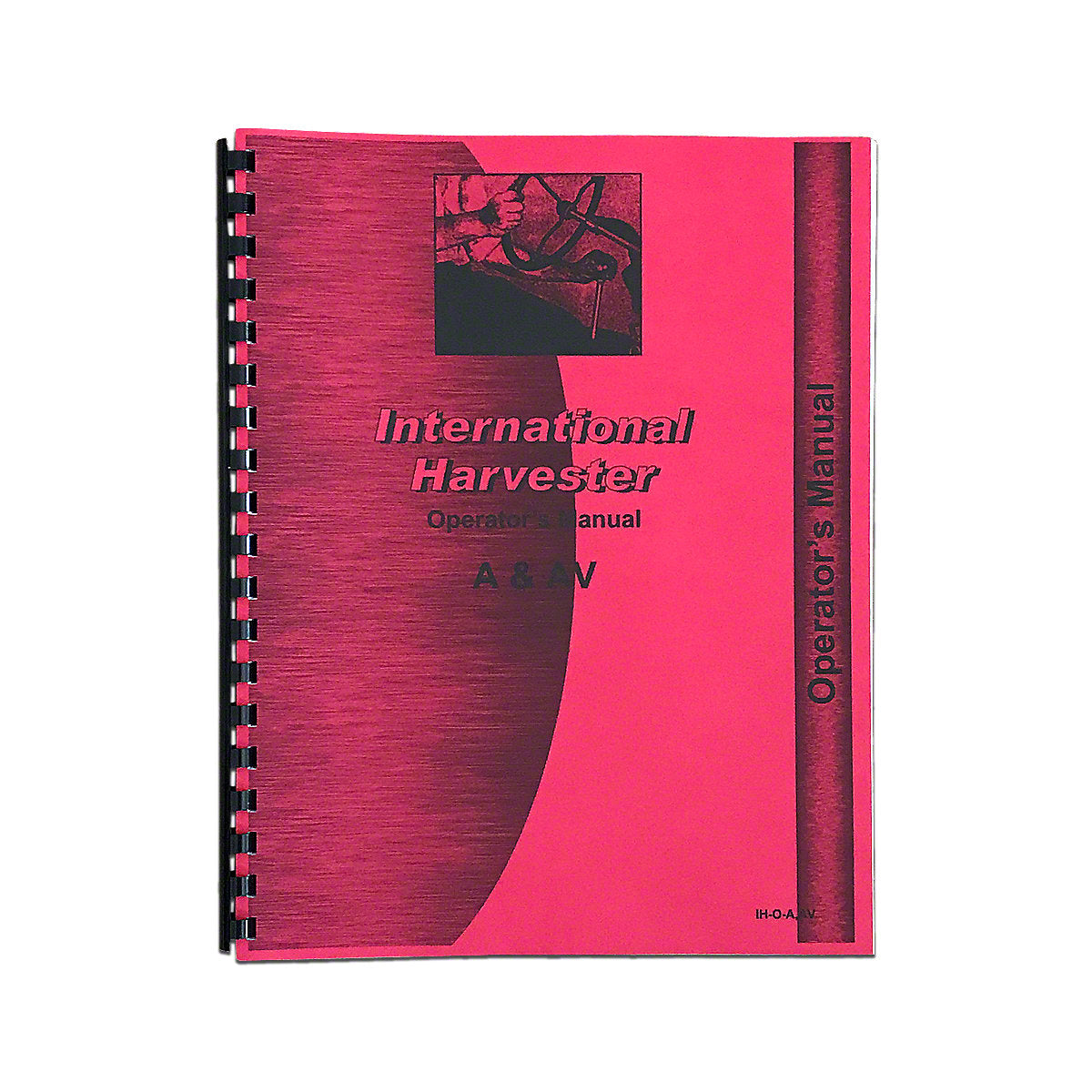 Owners Manual Reprint For Farmall A & AV Tractors