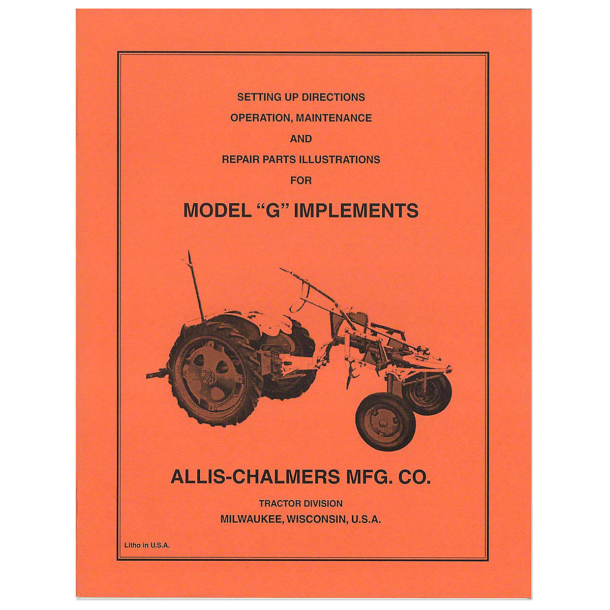 Setup, Maintenance & Repair Manual Reprint For Allis Chalmers G Tractor Implements