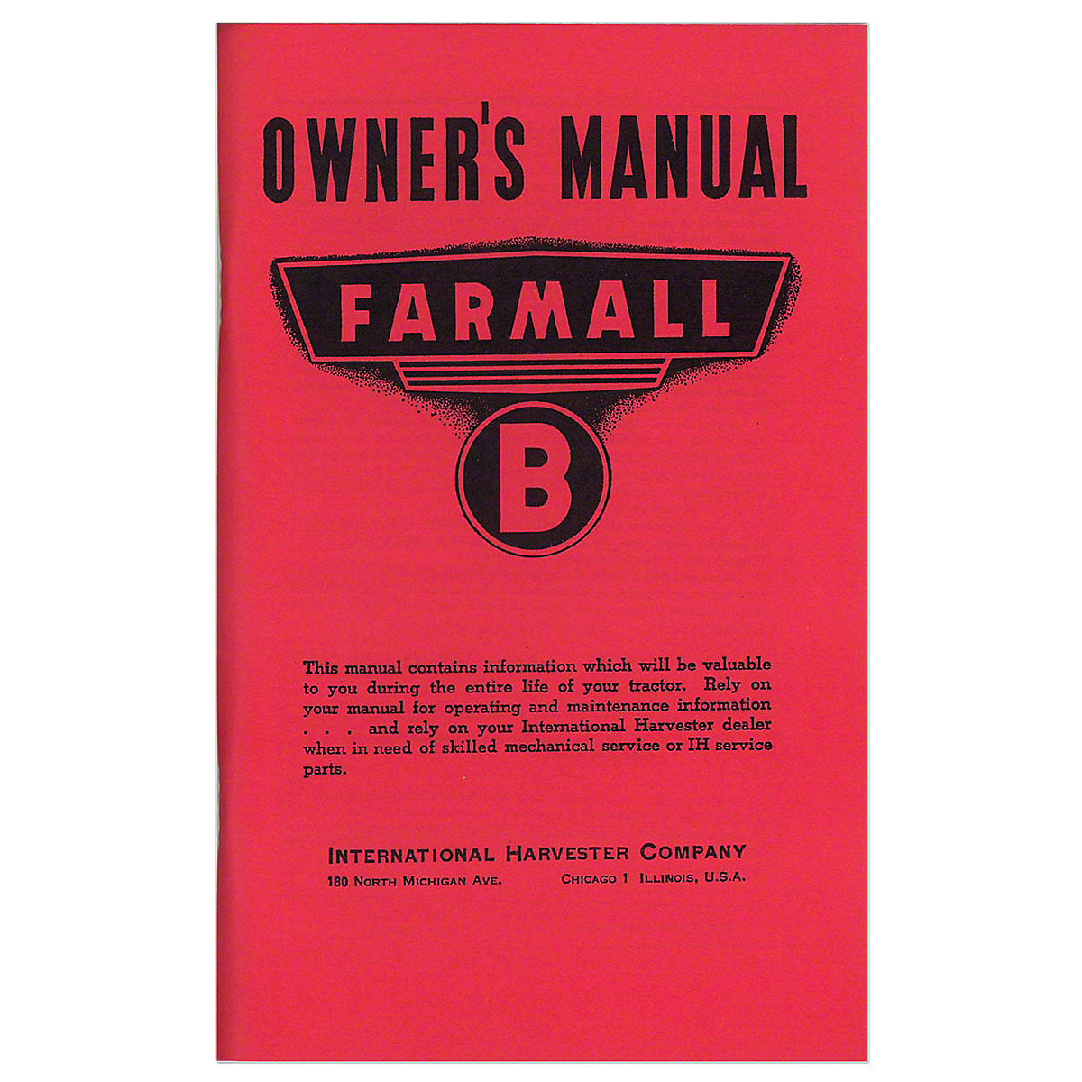 Operators Manual Reprint For 1939-1948 Farmall B Tractor