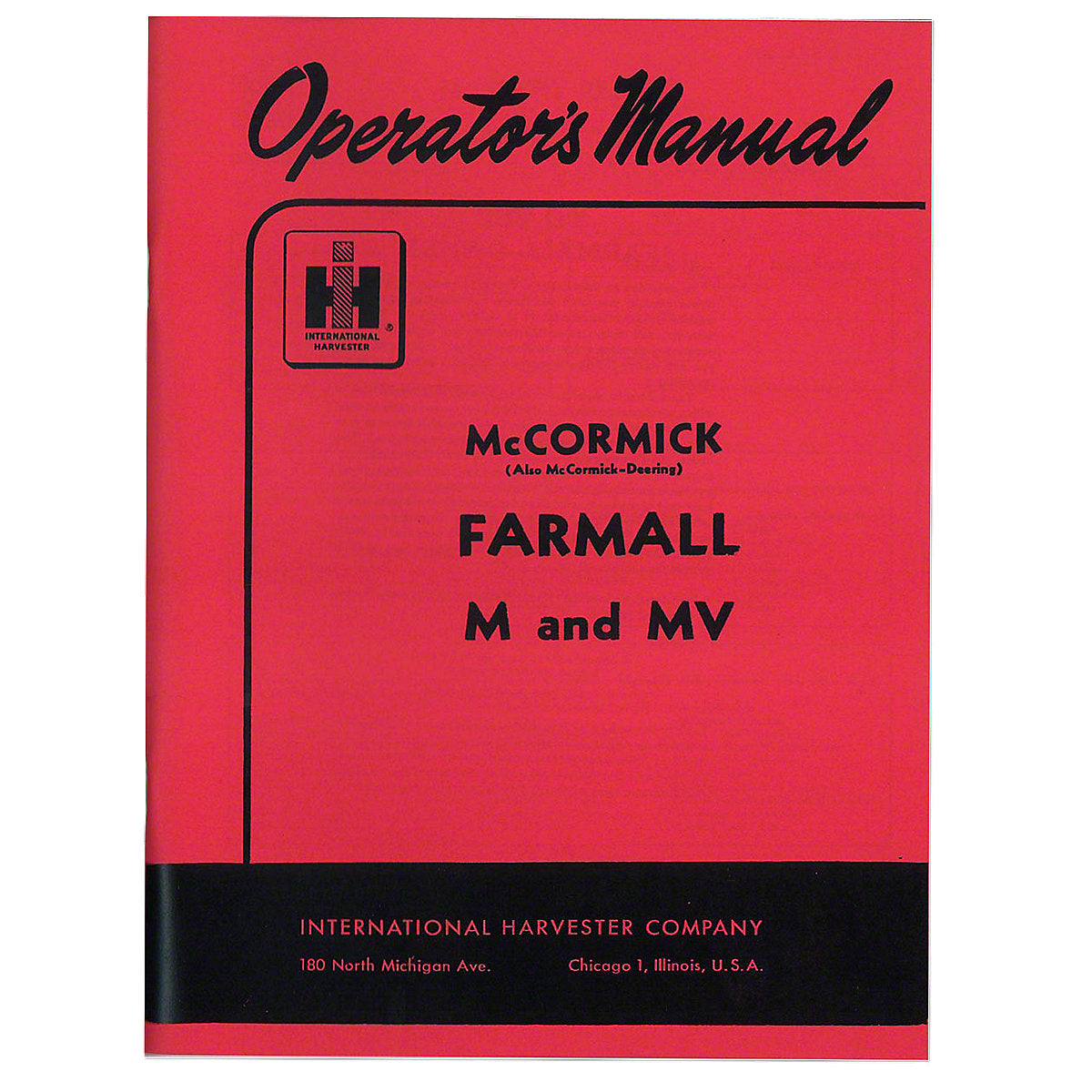 Operators Manual Reprint For Farmall M & MV Tractor