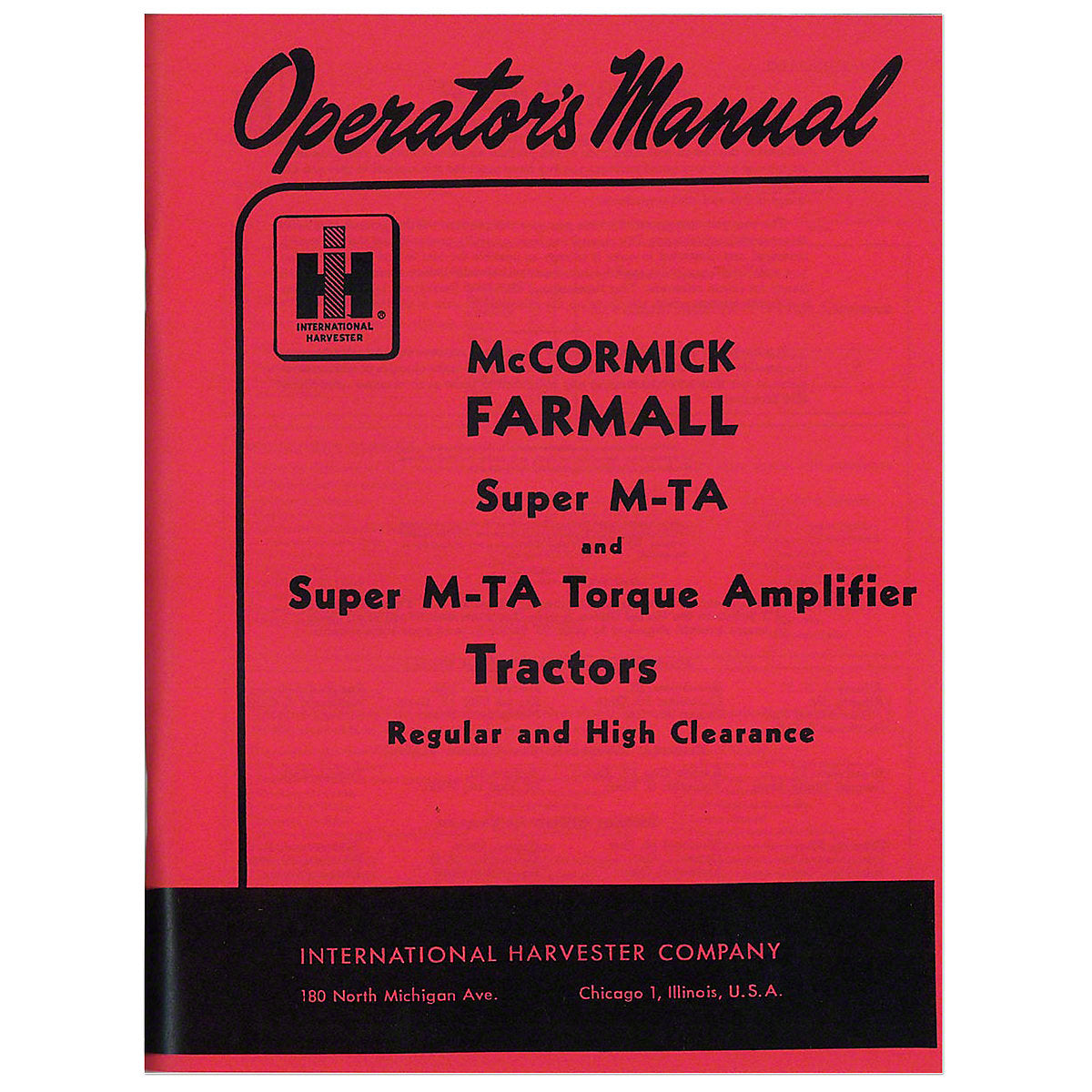 Operators Manual Reprint For Farmall Super MTA (Gas) Tractor