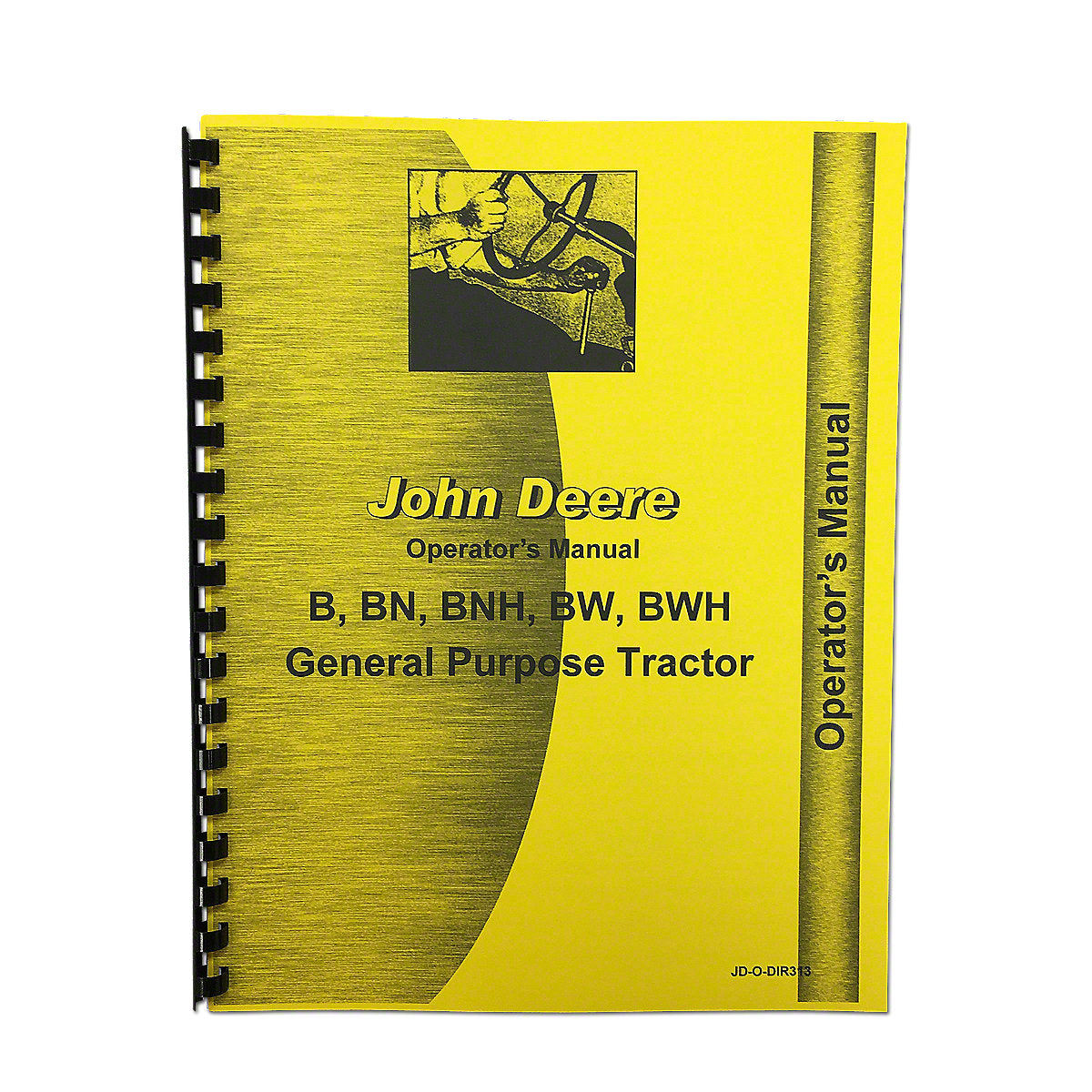 Operator Instruction Manual Reprint For John Deere Unstyled B Tractor