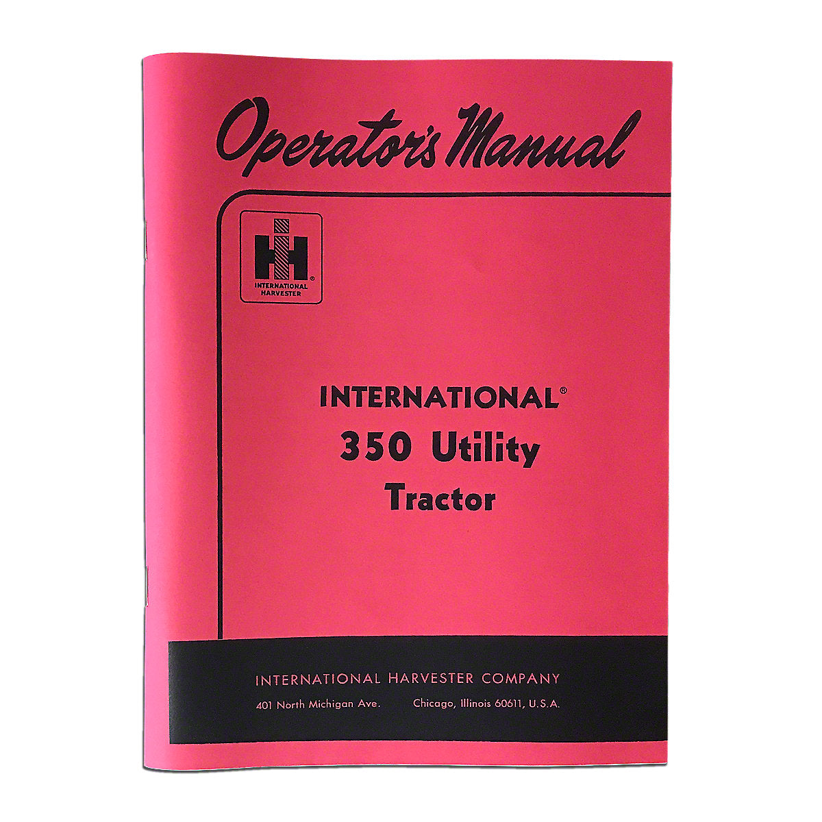 Operator Manual Reprint For international 350 Utility (Gas/LP) Tractor