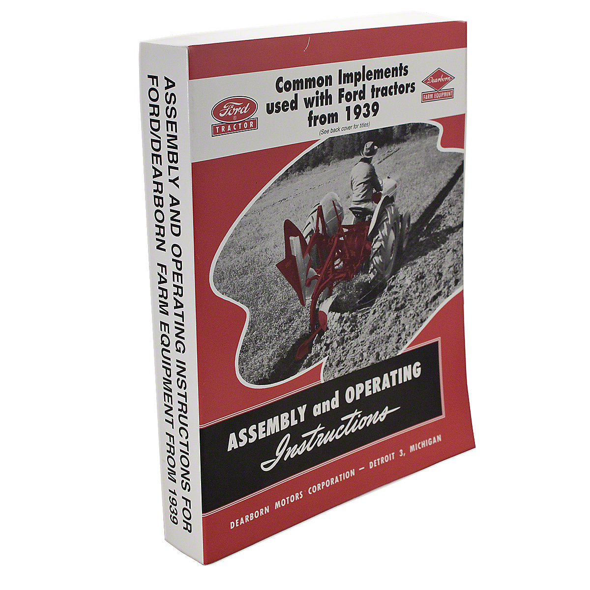 Assembly & Operating Instruction Manual Reprint For Ford/Dearborn Equipment