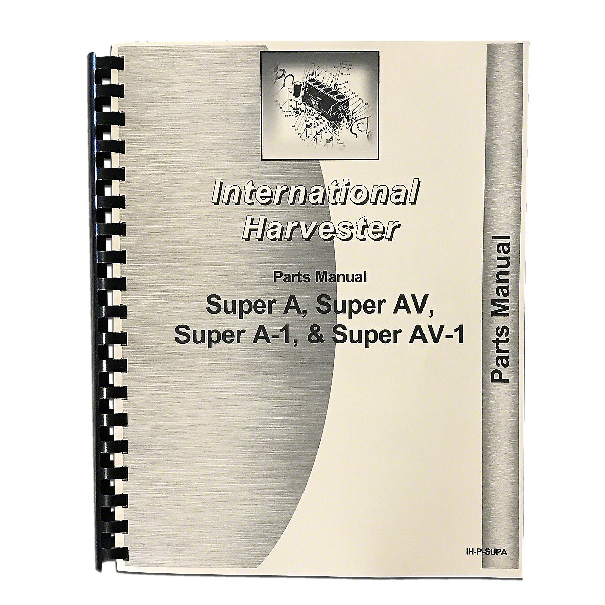 Parts Manual Reprint-Fits International Tractor Super A Super A1 Super AV