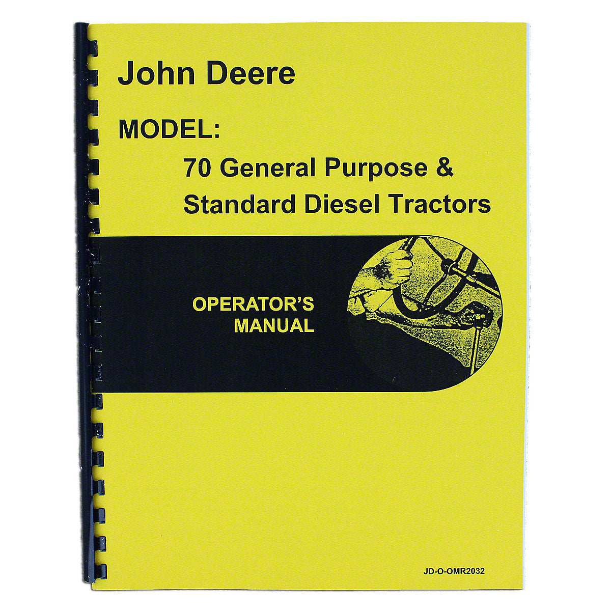 Operators Manual Reprint For John Deere 70 Tractor | Diesel, Pony Start | OMR2032