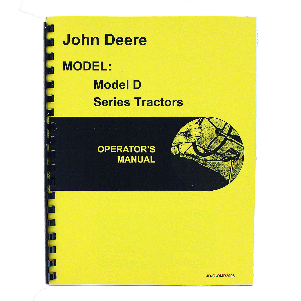OMR2008 Operators Manual Reprint-Fits John Deere Tractor Styled D
