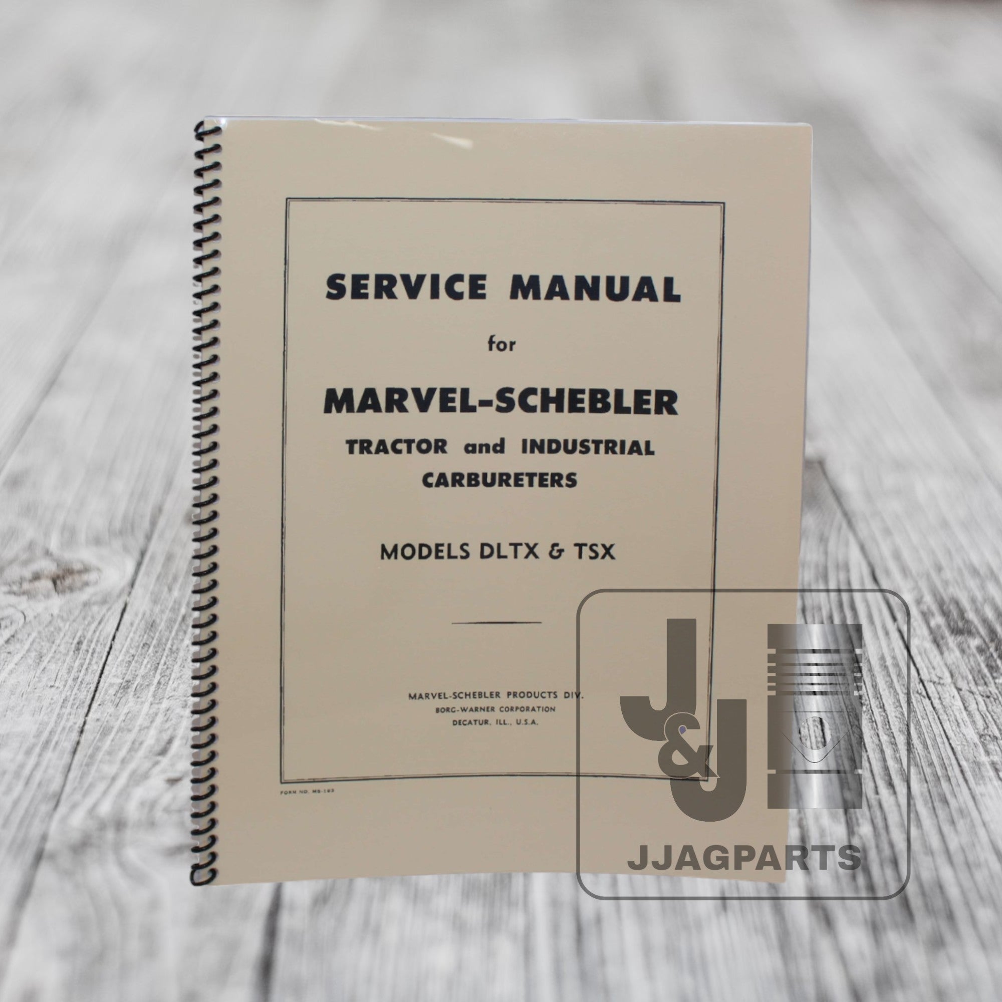 Marvel Schebler TSX & DLTX Carburetor (Service Manual) Fits Minneapolis Moline