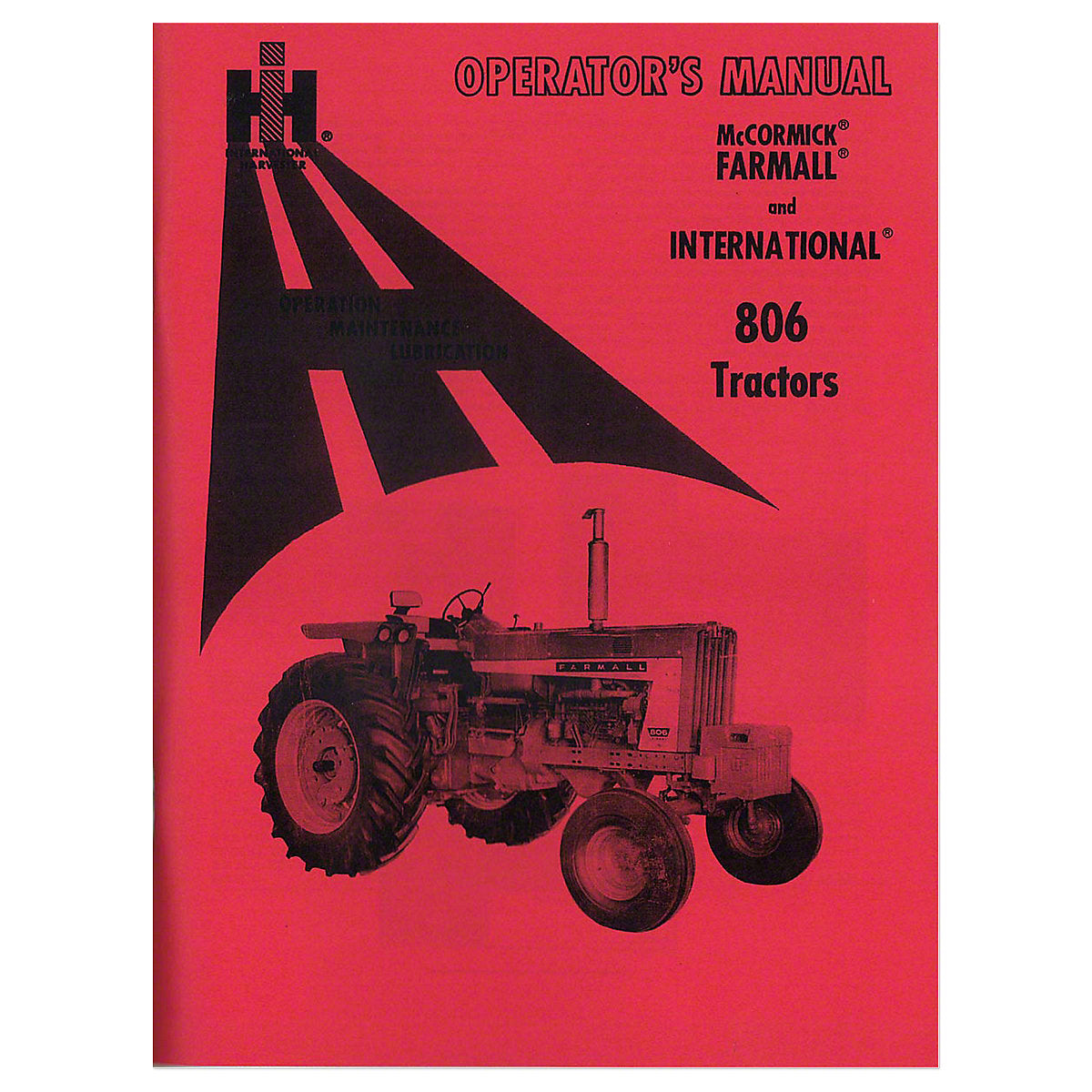Operators Manual Reprint For International 806 Tractor