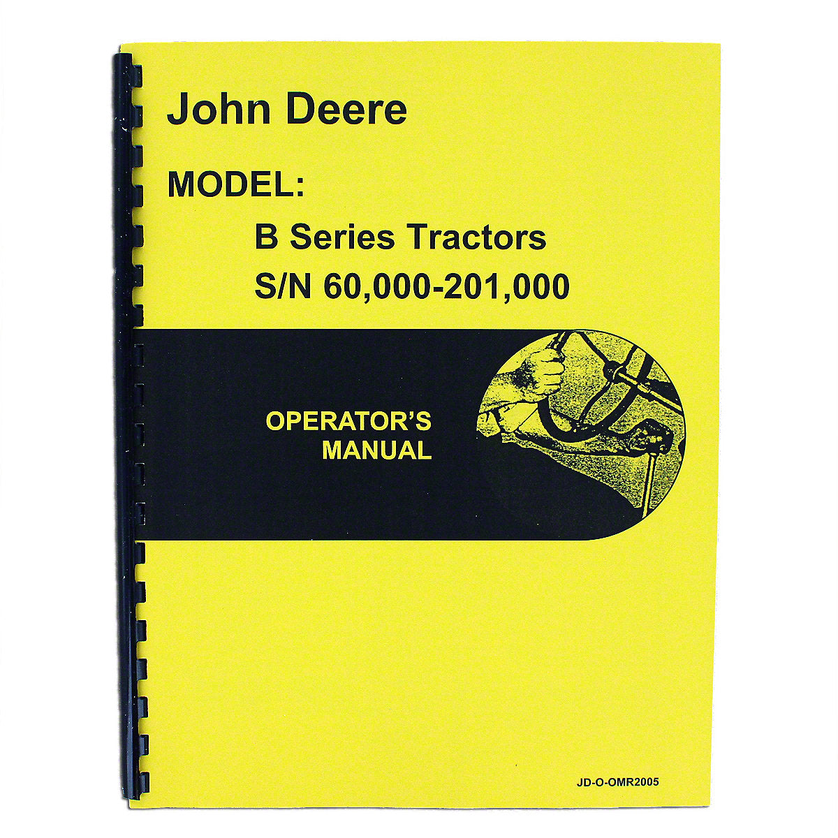 OMR2005 Operators Manual Reprint Fits John Deere Tractor Styled B