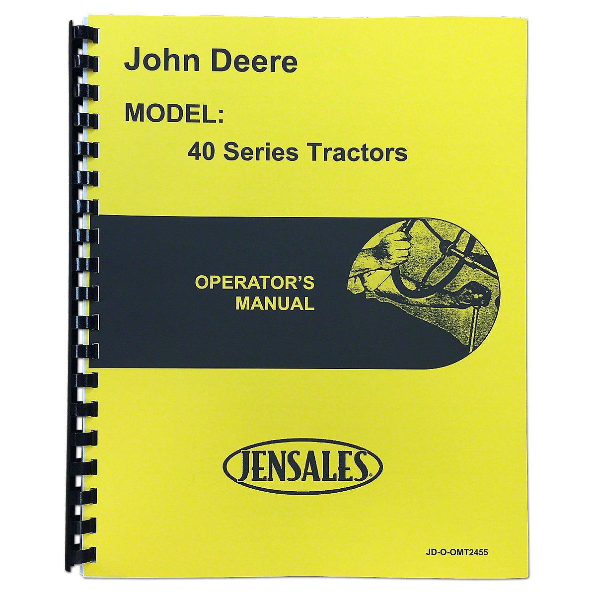 OMT2455 Operators Manual Reprint-Fits John Deere Tractor 40