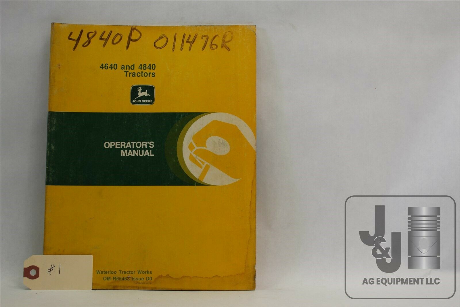 JOHN DEERE 4640 AND 4840 #1 TRACTOR OPERATOR'S MANUAL OM-R65463 ISSUE D0