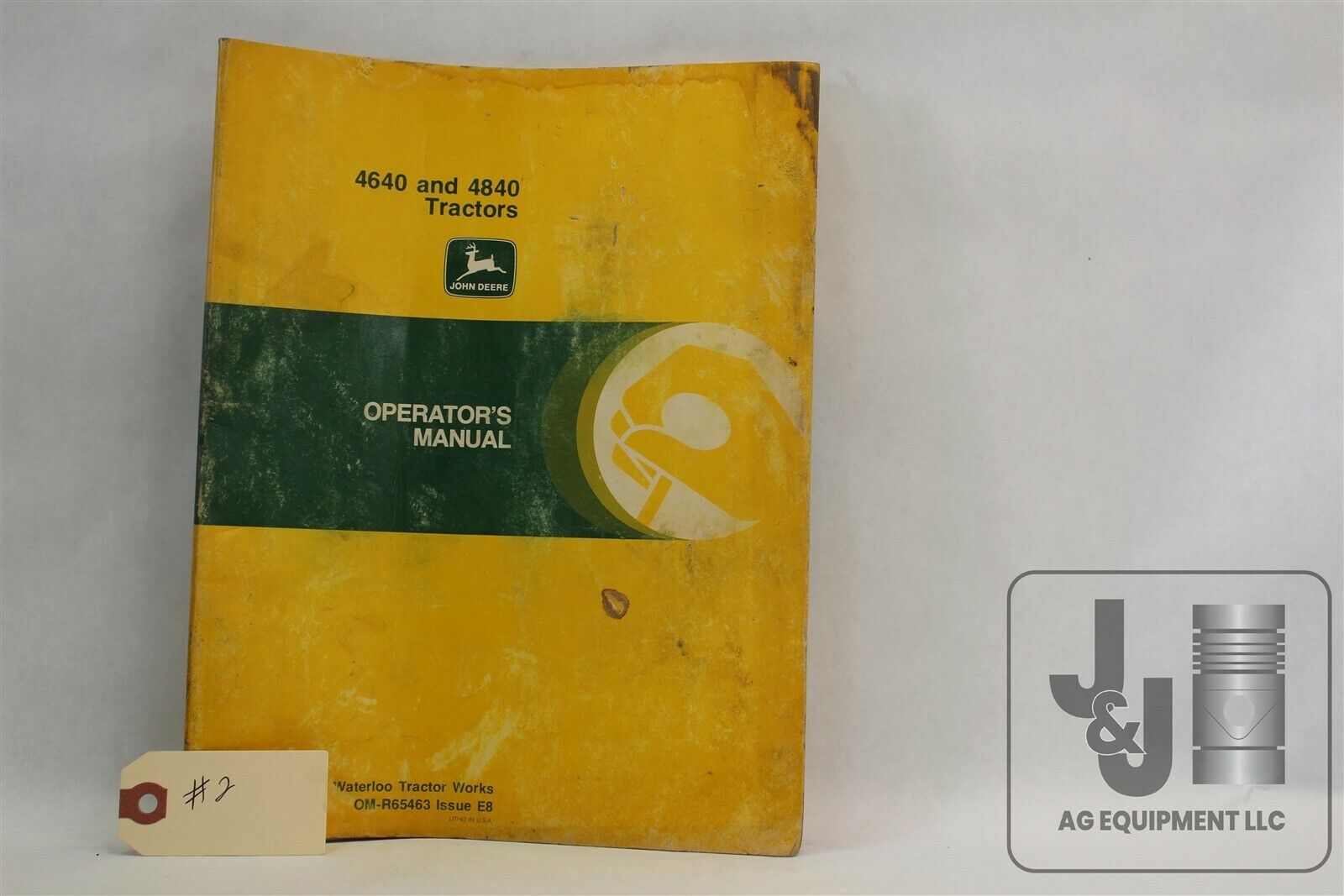 JOHN DEERE 4640 AND 4840 #2 TRACTOR OPERATOR'S MANUAL OM-R65463 ISSUE E8