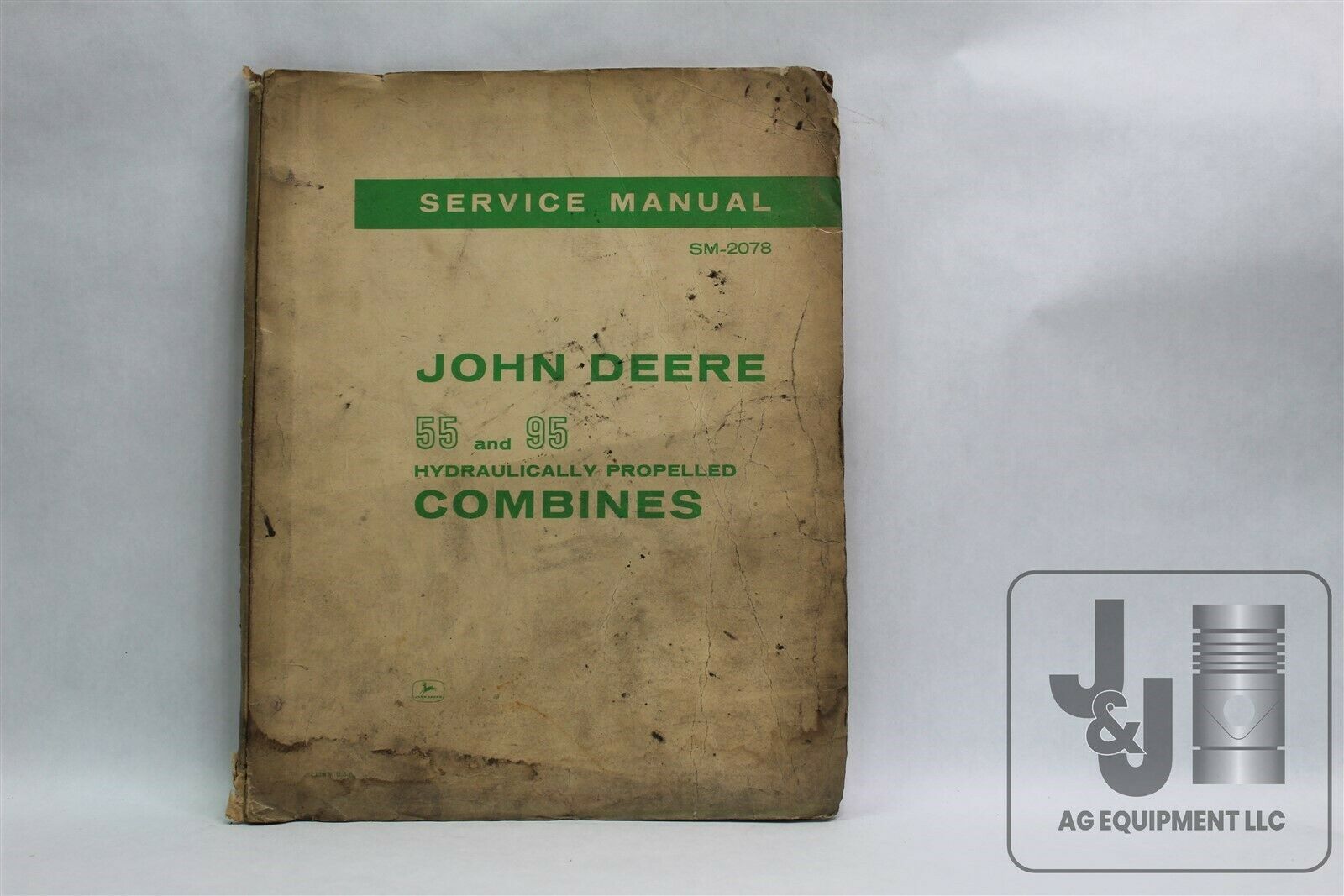 JOHN DEERE 55 &95 HYDRAULICALLY PROPELLED COMBINES SERVICE MANUAL SM-2078